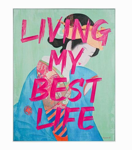Tableau toile fait main LIVING MY BEST LIFE